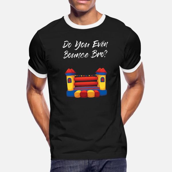 do you even bounce bro t shirt men designer cotton s-xxxl normal famous casual summer kawaii shirt
do you even bounce bro t shirt men designer cotton s-xxxl normal famous casual summer kawaii shirt