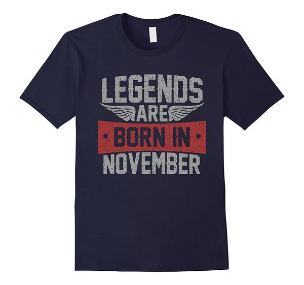 2019 summer style fashion legends are born in november tshirt, birthday gift tee shirt tee shirt
2019 summer style fashion legends are born in november tshirt, birthday gift tee shirt tee shirt