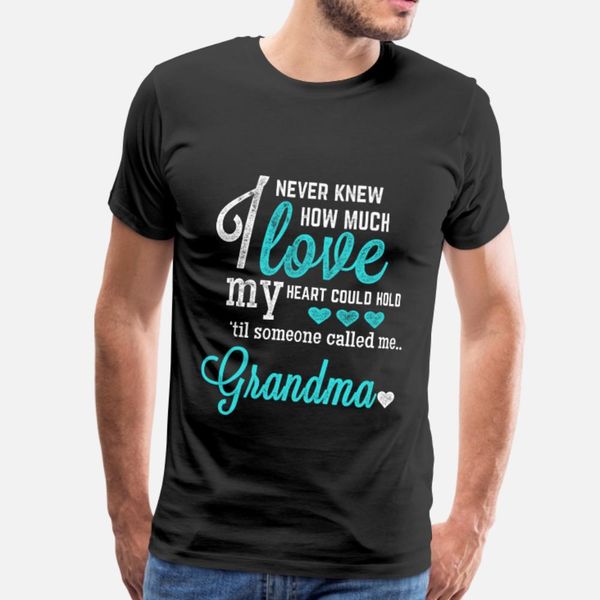 grandma i never knew how much i love t shirt men knitted 100% cotton round neck family fitness authentic summer standard shirt
grandma i never knew how much i love t shirt men knitted 100% cotton round neck family fitness authentic summer standard shirt