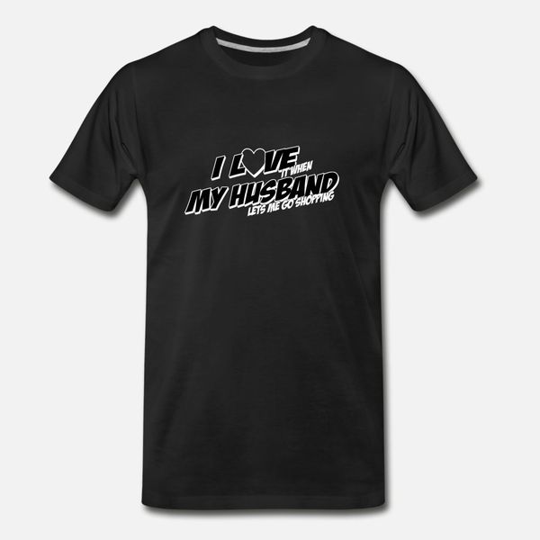 i love it when my husband funky jokes t shirt men customized short sleeve crew neck leisure crazy comical summer formal shirt
i love it when my husband funky jokes t shirt men customized short sleeve crew neck leisure crazy comical summer formal shirt