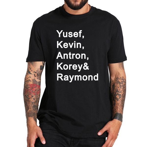 central park five t shirt when they see us yusef kevin antron korey raymond tshirt eu size 100% cotton crewneck soft basic
central park five t shirt when they see us yusef kevin antron korey raymond tshirt eu size 100% cotton crewneck soft basic