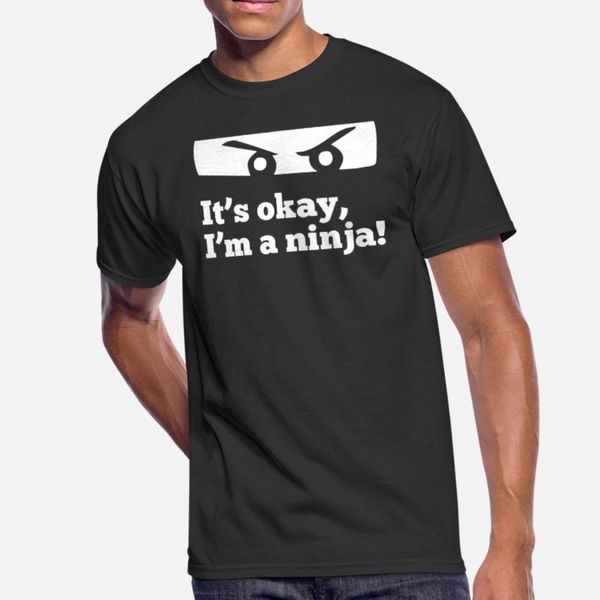 it s ok i mk a ninja t shirt men printing 100% cotton s-xxxl costume fit humor summer pictures shirt
it s ok i mk a ninja t shirt men printing 100% cotton s-xxxl costume fit humor summer pictures shirt