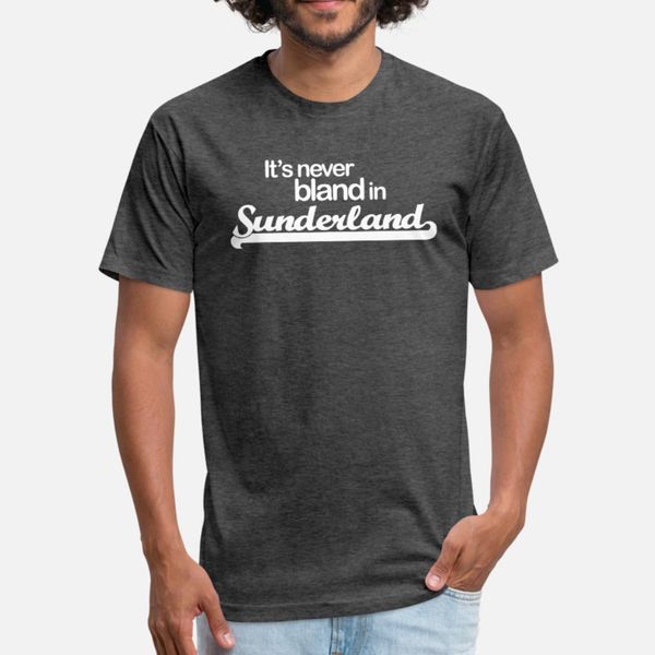 it s never bland in sunderland t shirt men interesting short sleeve round collar letters interesting new style spring leisure
it s never bland in sunderland t shirt men interesting short sleeve round collar letters interesting new style spring leisure