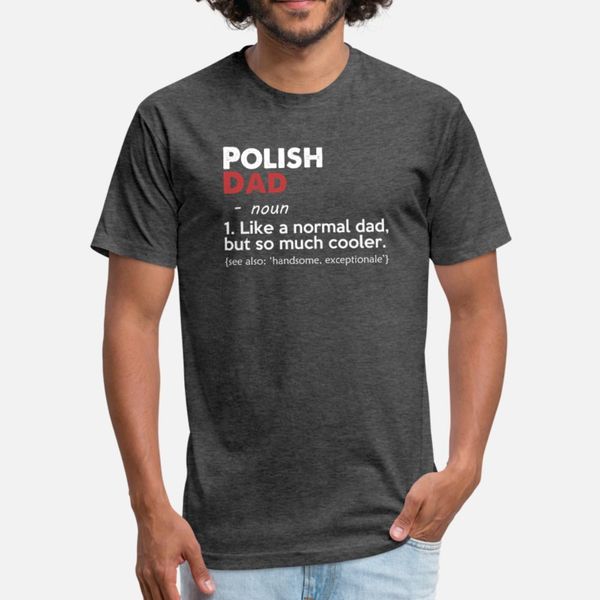 polish dad definition fathers day gift flag t shirt men customize short sleeve s-xxxl novelty crazy fashion summer style cool shirt
polish dad definition fathers day gift flag t shirt men customize short sleeve s-xxxl novelty crazy fashion summer style cool shirt