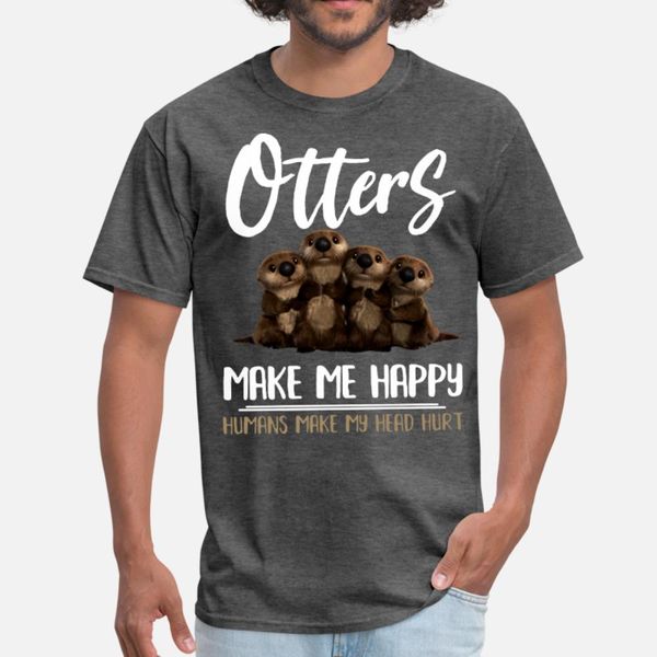 otters make me happy humans make my head hurt meme t shirt men character cotton round neck letter crazy humor spring autumn trend shirt
otters make me happy humans make my head hurt meme t shirt men character cotton round neck letter crazy humor spring autumn trend shirt