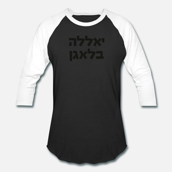yalla balagan funny hebrew t shirt men fitness tee shirt crew neck pattern fitness new fashion spring autumn unique
yalla balagan funny hebrew t shirt men fitness tee shirt crew neck pattern fitness new fashion spring autumn unique