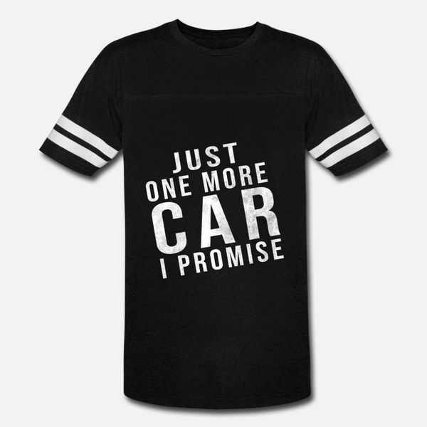just one more car i promise t shirt men designer tee shirt round collar homme cute comical spring trend shirt
just one more car i promise t shirt men designer tee shirt round collar homme cute comical spring trend shirt