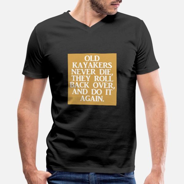 02 old kayakers never die gift t shirt men knitted short sleeve crew neck trend famous building spring autumn letter shirt
02 old kayakers never die gift t shirt men knitted short sleeve crew neck trend famous building spring autumn letter shirt