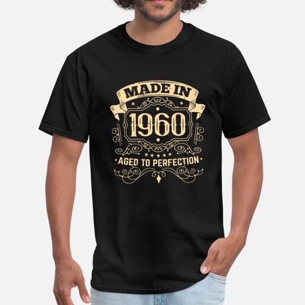 made in 1960 matured to perfection t shirt men designing short sleeve s-xxxl homme fit building summer style cool shirt
made in 1960 matured to perfection t shirt men designing short sleeve s-xxxl homme fit building summer style cool shirt