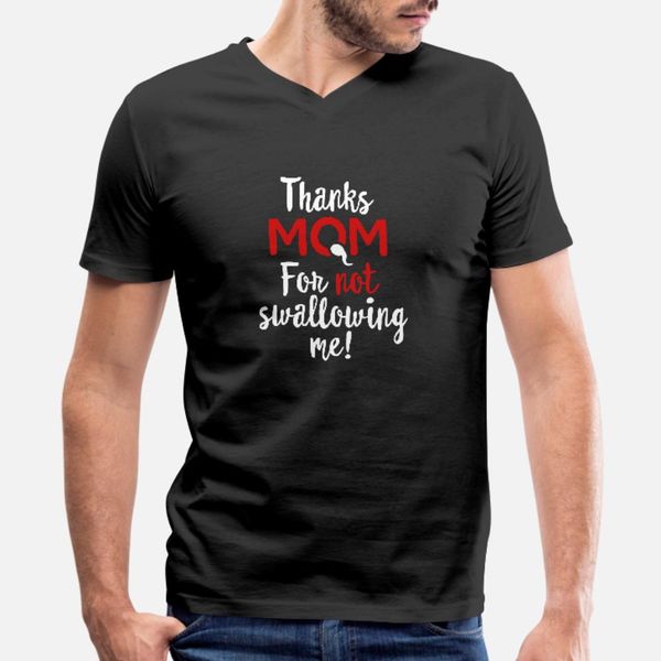 thanks mom for not swallowing me mother s day gift t shirt men design short sleeve plus size 3xl vintage famous humor summer style shirt
thanks mom for not swallowing me mother s day gift t shirt men design short sleeve plus size 3xl vintage famous humor summer style shirt
