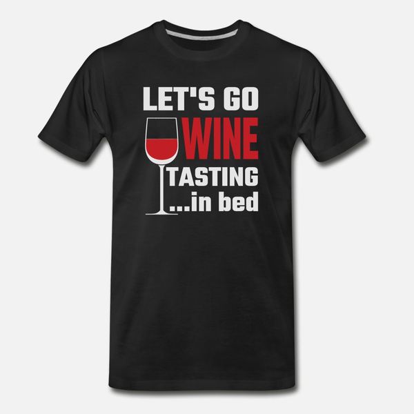 wine let's go wine tasting in bed t shirt men knitted tee shirt s-3xl original sunlight casual summer kawaii shirt
wine let's go wine tasting in bed t shirt men knitted tee shirt s-3xl original sunlight casual summer kawaii shirt