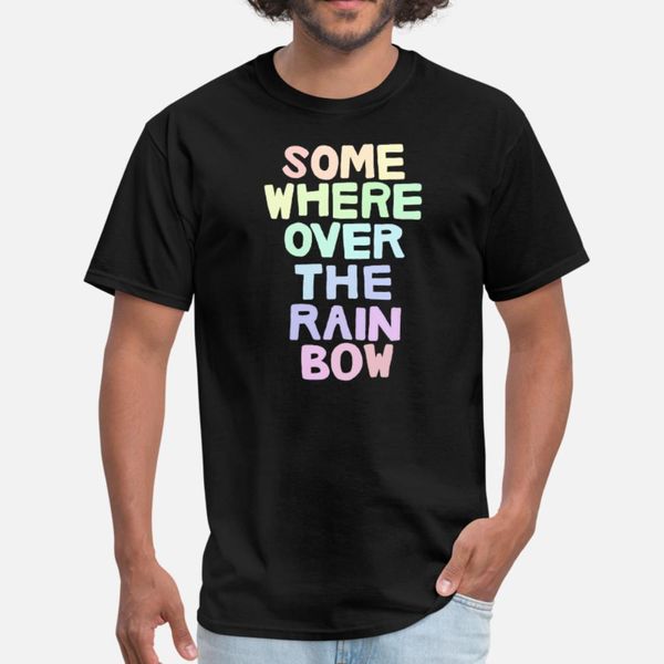 somewhere over the rainbow t shirt men customize tee shirt s-xxxl solid color gift new fashion summer pattern shirt
somewhere over the rainbow t shirt men customize tee shirt s-xxxl solid color gift new fashion summer pattern shirt