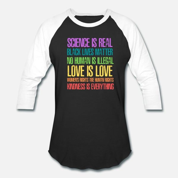 kindness is everything science is real love is lo t shirt men customized cotton size s-3xl clothing sunlight comical spring unique shirt
kindness is everything science is real love is lo t shirt men customized cotton size s-3xl clothing sunlight comical spring unique shirt