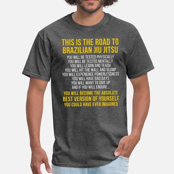 jiu jitsu the road to bjj martial arts t shirt men knitted 100% cotton s-xxxl letter interesting basic spring trend shirt
jiu jitsu the road to bjj martial arts t shirt men knitted 100% cotton s-xxxl letter interesting basic spring trend shirt