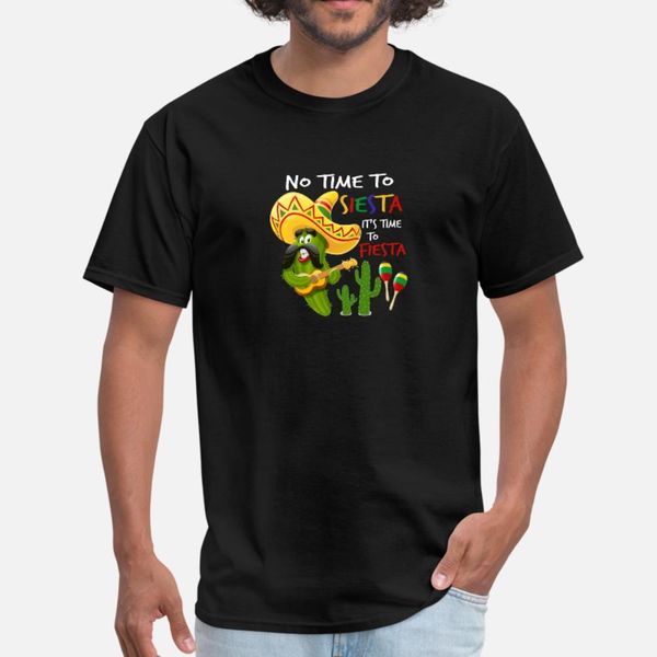 no time to siesta it_s time to fiesta cinco de may t shirt men design 100% cotton o-neck natural loose comical spring pattern shirt
no time to siesta it_s time to fiesta cinco de may t shirt men design 100% cotton o-neck natural loose comical spring pattern shirt