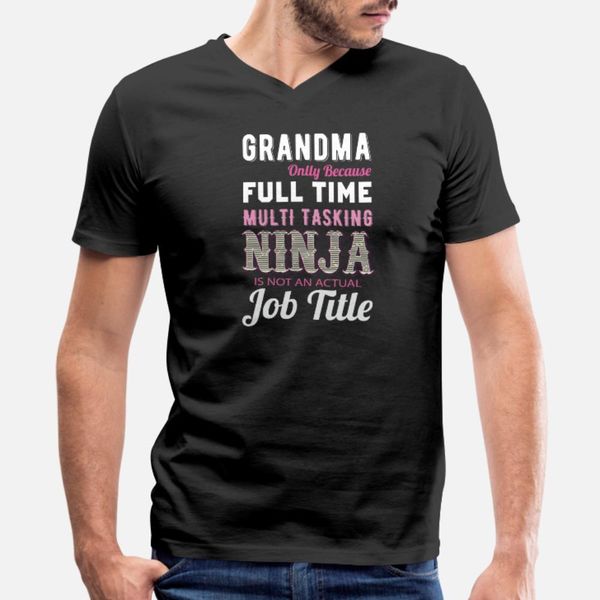 grandma multi tasking ninja t shirt men print cotton round collar original gift comical spring family shirt
grandma multi tasking ninja t shirt men print cotton round collar original gift comical spring family shirt