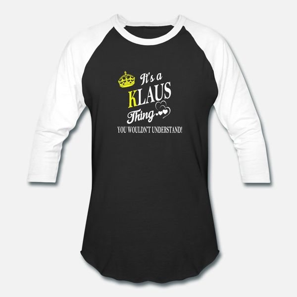 its klaus thing you wouldnt understand t shirt men personalized cotton round neck letter loose fashion spring trend shirt
its klaus thing you wouldnt understand t shirt men personalized cotton round neck letter loose fashion spring trend shirt