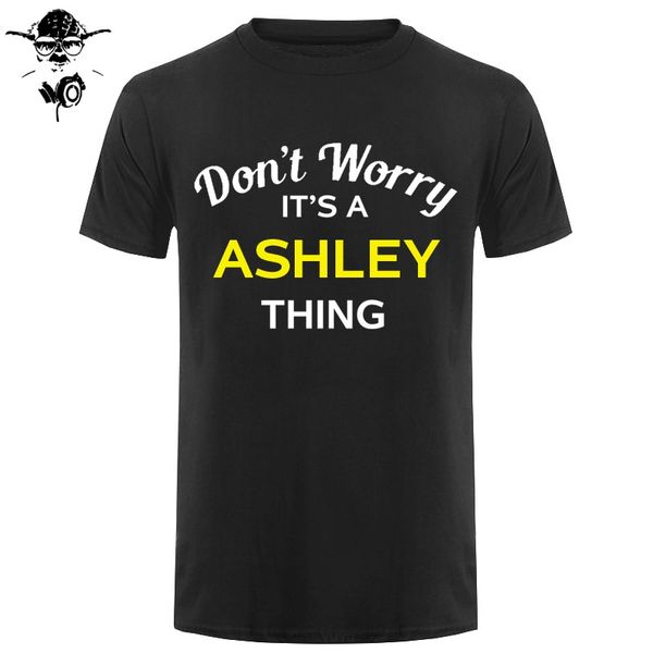 don't worry it's an ashley thing - mens t-shirt - family - custom name print t shirt mens short sleeve tshirt
don't worry it's an ashley thing - mens t-shirt - family - custom name print t shirt mens short sleeve tshirt