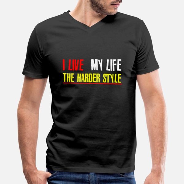 i live my life the harder style hardstyle gift t shirt men printed tee shirt o neck costume sunlight funny spring autumn letter shirt
i live my life the harder style hardstyle gift t shirt men printed tee shirt o neck costume sunlight funny spring autumn letter shirt