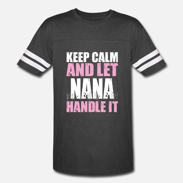 nana keep calm and let nana handle it t shirt men designs cotton size s-3xl original fitness humor summer slim shirt
nana keep calm and let nana handle it t shirt men designs cotton size s-3xl original fitness humor summer slim shirt
