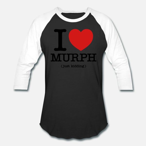 i love murph just kidding t shirt men cute cotton crew neck original cute funny summer pattern shirt
i love murph just kidding t shirt men cute cotton crew neck original cute funny summer pattern shirt
