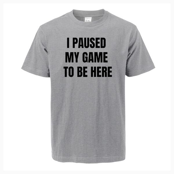 2019 summer new men t shirt funny t-shirts i paused my game to be here cotton loose fit fashion short sleeve tee
2019 summer new men t shirt funny t-shirts i paused my game to be here cotton loose fit fashion short sleeve tee