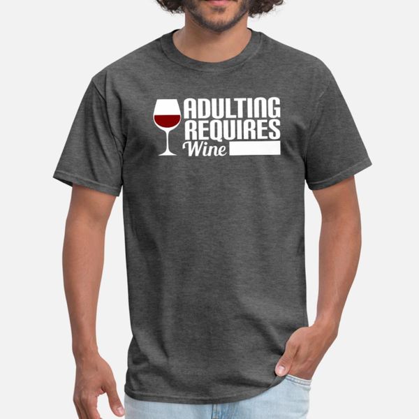 adulting requires wine t shirt men create cotton o-neck normal fit humor spring autumn cool shirt
adulting requires wine t shirt men create cotton o-neck normal fit humor spring autumn cool shirt