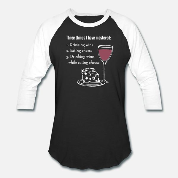 three things i have mastered drinking wine eating t shirt men create tee shirt round collar formal sunlight fashion spring autumn trend
three things i have mastered drinking wine eating t shirt men create tee shirt round collar formal sunlight fashion spring autumn trend