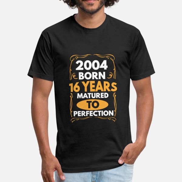 2004 born 16 years matured to perfection t shirt men customized cotton s-xxxl clothing cute funny casual spring autumn kawaii shirt
2004 born 16 years matured to perfection t shirt men customized cotton s-xxxl clothing cute funny casual spring autumn kawaii shirt
