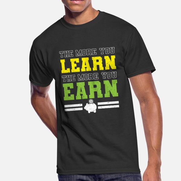 earn learn t shirt men designs 100% cotton s-3xl kawaii anti-wrinkle fashion spring pictures shirt
earn learn t shirt men designs 100% cotton s-3xl kawaii anti-wrinkle fashion spring pictures shirt