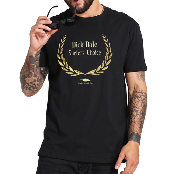 dick dale t shirt surfs choice rock guitarist tee short sleeve 100% cotton o-neck casual tshirt eu size
dick dale t shirt surfs choice rock guitarist tee short sleeve 100% cotton o-neck casual tshirt eu size