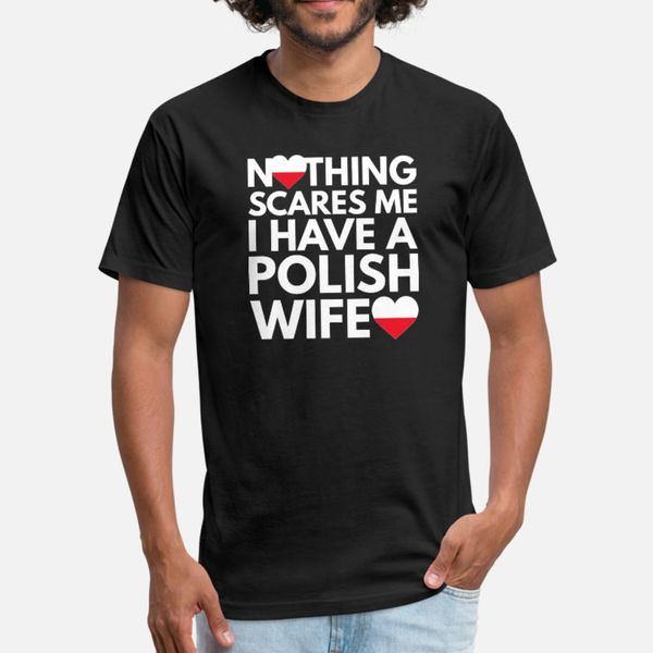 nothing scares me i have a polish wife t shirt men printed 100% cotton round neck trend famous funny casual spring autumn pictures shirt
nothing scares me i have a polish wife t shirt men printed 100% cotton round neck trend famous funny casual spring autumn pictures shirt