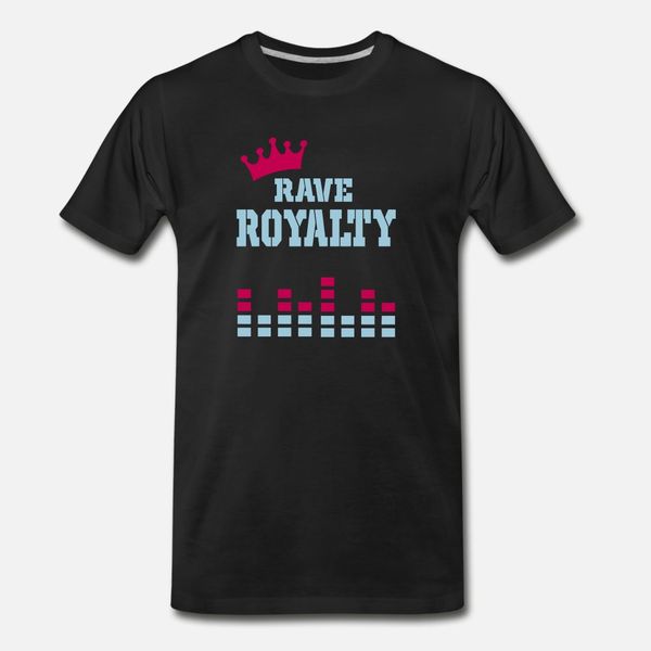 royalty rave t shirt men customized 100% cotton crew neck cool gift humor spring pattern shirt
royalty rave t shirt men customized 100% cotton crew neck cool gift humor spring pattern shirt