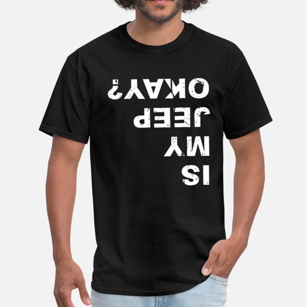 is my jeep okay funny fan jeep bike t shirt men cute tee shirt o neck cool cute funny summer novelty shirt
is my jeep okay funny fan jeep bike t shirt men cute tee shirt o neck cool cute funny summer novelty shirt