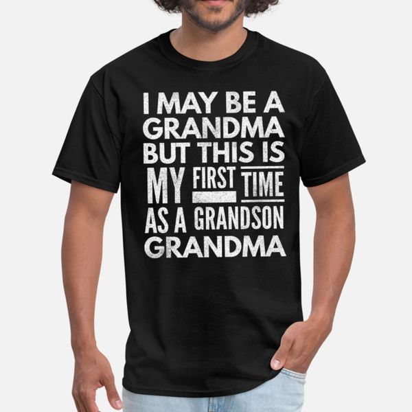 first time as a grandson grandma t shirt men printed tee shirt s-3xl original famous breathable summer style standard shirt
first time as a grandson grandma t shirt men printed tee shirt s-3xl original famous breathable summer style standard shirt