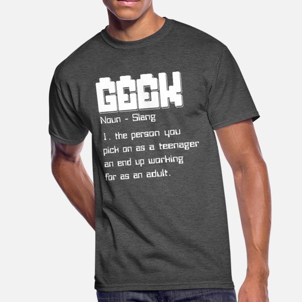 geek noun slang t shirt men personalized tee shirt round neck novelty fitness breathable summer style normal shirt
geek noun slang t shirt men personalized tee shirt round neck novelty fitness breathable summer style normal shirt