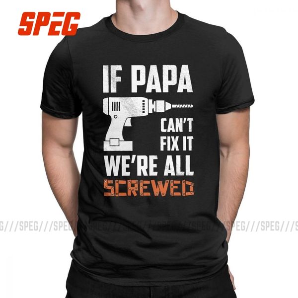 if papa can't fix it we're all screwed men t shirt gift for grandpa dad fathers day teest-shirts 100% cotton plus size clothes
if papa can't fix it we're all screwed men t shirt gift for grandpa dad fathers day teest-shirts 100% cotton plus size clothes