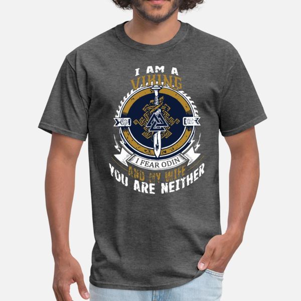 i am a viking i fear odin and wife you are neither t shirt men designs tee shirt size s-3xl letters graphic new fashion summer formal shirt
i am a viking i fear odin and wife you are neither t shirt men designs tee shirt size s-3xl letters graphic new fashion summer formal shirt