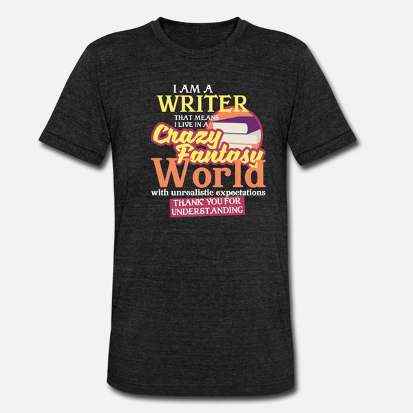 i am a writer i live in a crazy fantasy world i fu t shirt men print 100% cotton s-xxxl standard gift new style summer style letters shirt
i am a writer i live in a crazy fantasy world i fu t shirt men print 100% cotton s-xxxl standard gift new style summer style letters shirt