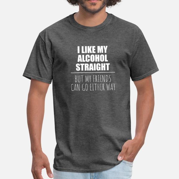 i like my alcohol straight but my friends can go t shirt men designs short sleeve s-xxxl clothes loose comfortable summer style family
i like my alcohol straight but my friends can go t shirt men designs short sleeve s-xxxl clothes loose comfortable summer style family
