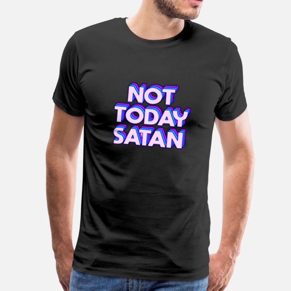 not today satan t shirt men personalized cotton o neck normal fit breathable summer trend shirt
not today satan t shirt men personalized cotton o neck normal fit breathable summer trend shirt