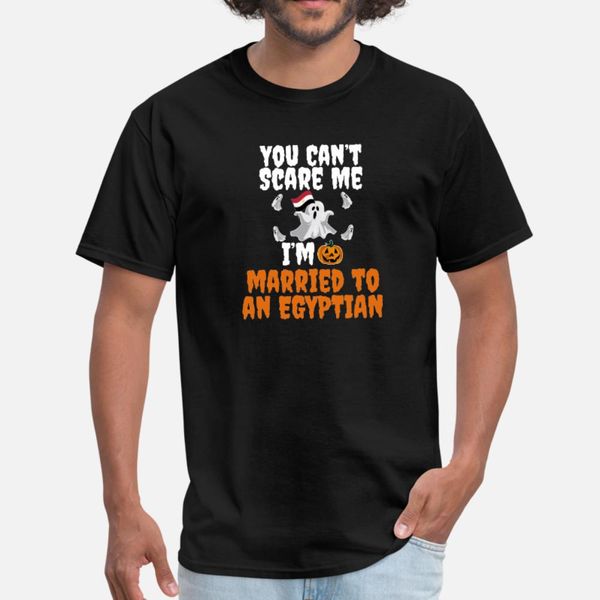 can't scare me i'm married to an egyptian t shirt men customized cotton s-xxxl costume cute breathable spring autumn natural shirt
can't scare me i'm married to an egyptian t shirt men customized cotton s-xxxl costume cute breathable spring autumn natural shirt