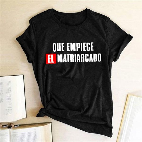 women tshirt que empiece el matriarcado letter print women t shirt feminist feminism t shirt la casa de papel tee shirt, White
women tshirt que empiece el matriarcado letter print women t shirt feminist feminism t shirt la casa de papel tee shirt, White