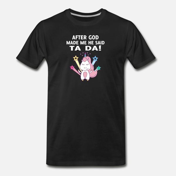 unicorn funny after god made me he said ta da t shirt men design 100% cotton crew neck fit fashion spring standard shirt, White;black
unicorn funny after god made me he said ta da t shirt men design 100% cotton crew neck fit fashion spring standard shirt, White;black
