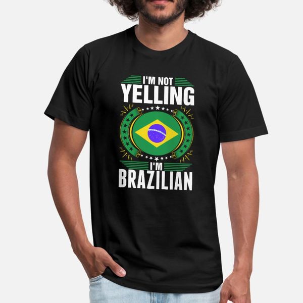 im not yelling im brazilian t shirt men designs cotton euro size s-3xl natural gift fashion spring autumn unique shirt
im not yelling im brazilian t shirt men designs cotton euro size s-3xl natural gift fashion spring autumn unique shirt