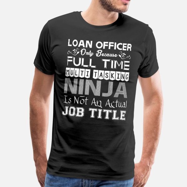 loan officer матч многозадачность ninja профессия тенниска мужчина индивидуальная 100% хлопок o шея мужской fit мода весна письмо рубашка
loan officer матч многозадачность ninja профессия тенниска мужчина индивидуальная 100% хлопок o шея мужской fit мода весна письмо рубашка