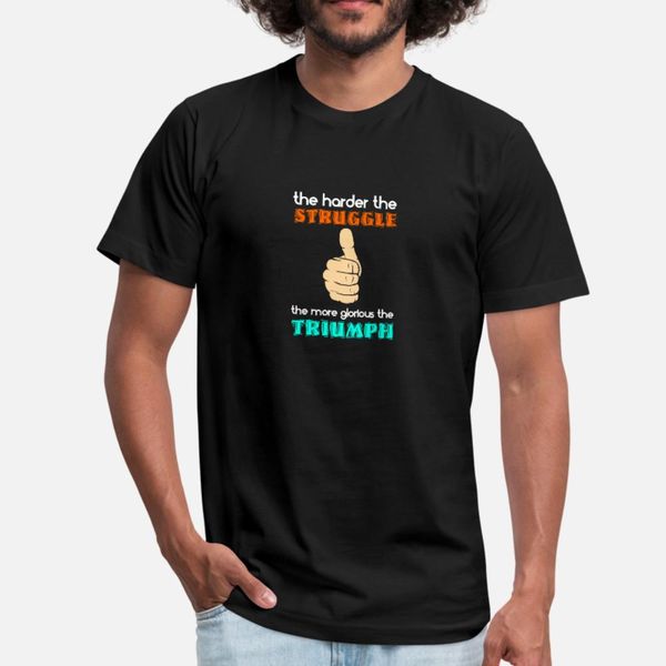 struggle triumph inspirational sayings t shirt men designer 100% cotton size s-3xl kawaii famous funny spring autumn novelty shirt
struggle triumph inspirational sayings t shirt men designer 100% cotton size s-3xl kawaii famous funny spring autumn novelty shirt
