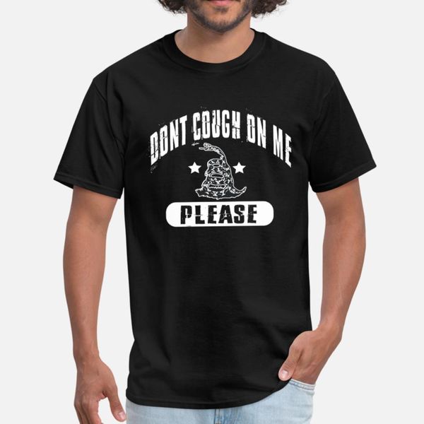 don't cough on me t shirt men create 100% cotton euro size s-3xl slim graphic authentic spring pictures shirt
don't cough on me t shirt men create 100% cotton euro size s-3xl slim graphic authentic spring pictures shirt