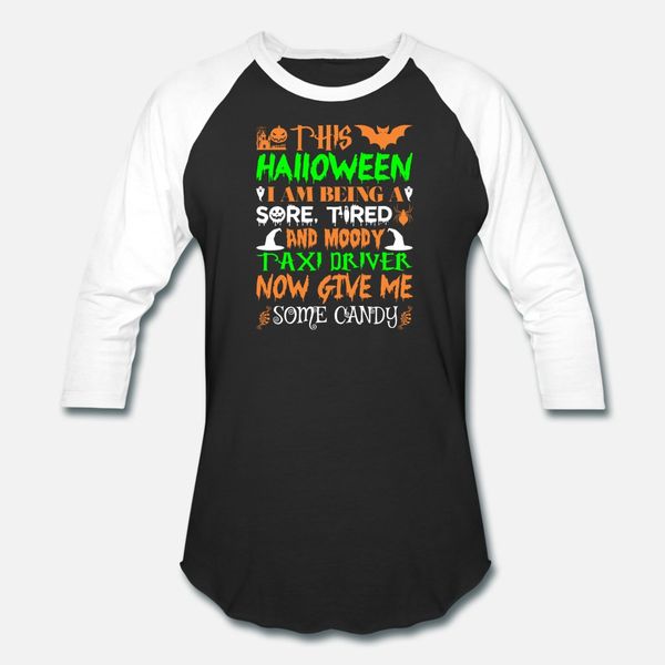 this halloween being tired taxi driver candy t shirt men knitted cotton euro size s-3xl natural cute basic summer style pictures shirt
this halloween being tired taxi driver candy t shirt men knitted cotton euro size s-3xl natural cute basic summer style pictures shirt