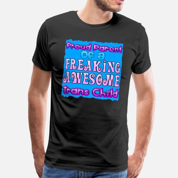 proud parent of a freaking awesome trans child t shirt men custom short sleeve plus size 3xl leisure loose humor summer pattern shirt
proud parent of a freaking awesome trans child t shirt men custom short sleeve plus size 3xl leisure loose humor summer pattern shirt